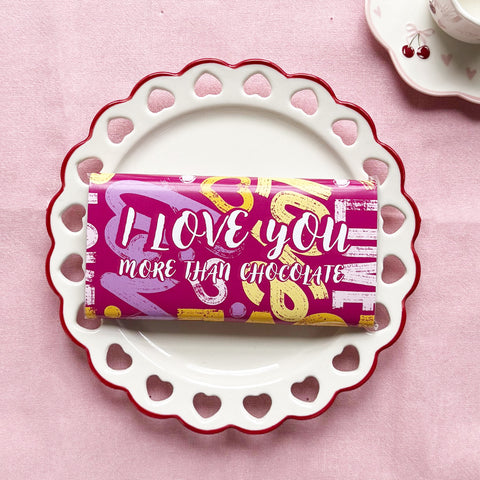 I Love You More Than Chocolate Bar